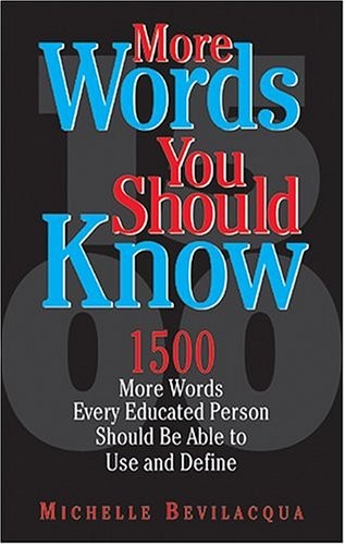 MORE WORDS YOU SHOULD KNOW By Michelle Bevilacqua *Excellent Condition*