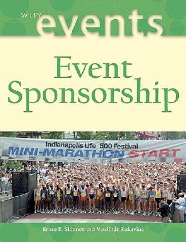 Event Sponsorship – Hardcover By Skinner, Bruce E. – VERY GOOD