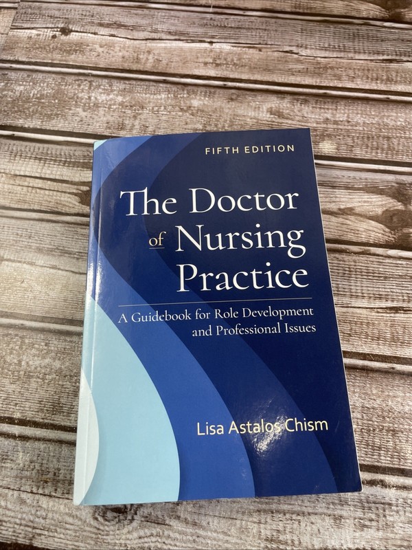 (5th edi) Doctor of Nursing Practice : A Guidebook for Role Development and…