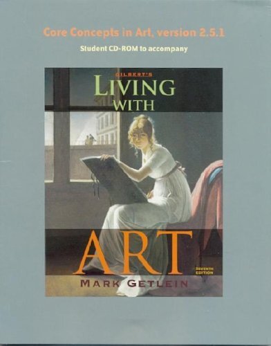 Living with Art’s Core Concepts in Art, Version 2.5 – Getlein, Mark – CD-ROM…