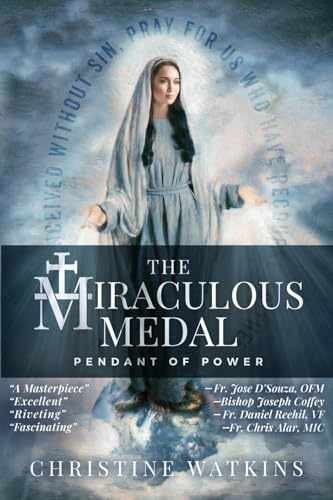 The Miraculous Medal: Pendant of – Paperback, by Watkins Christine – Acceptable