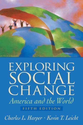 Exploring Social Change: America And the World