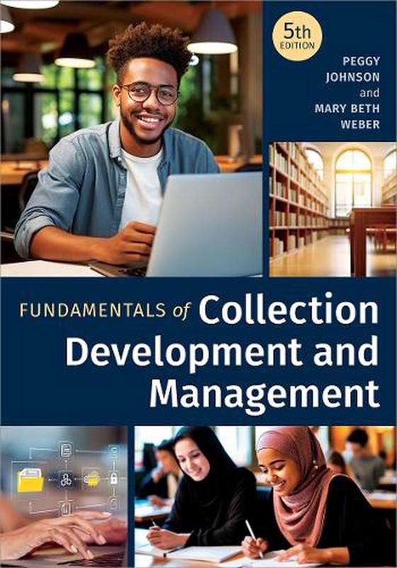 Fundamentals of Collection Development and Management by Peggy Johnson Paperback