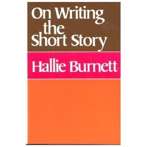 ON WRITING THE SHORT STORY By H. Burnett – Hardcover **Mint Condition**