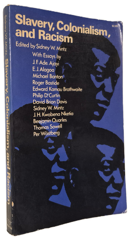 Slavery, Colonialism and Racism: Essays