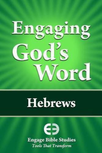 Engaging God’s Word: Hebrews by Community Bible Study