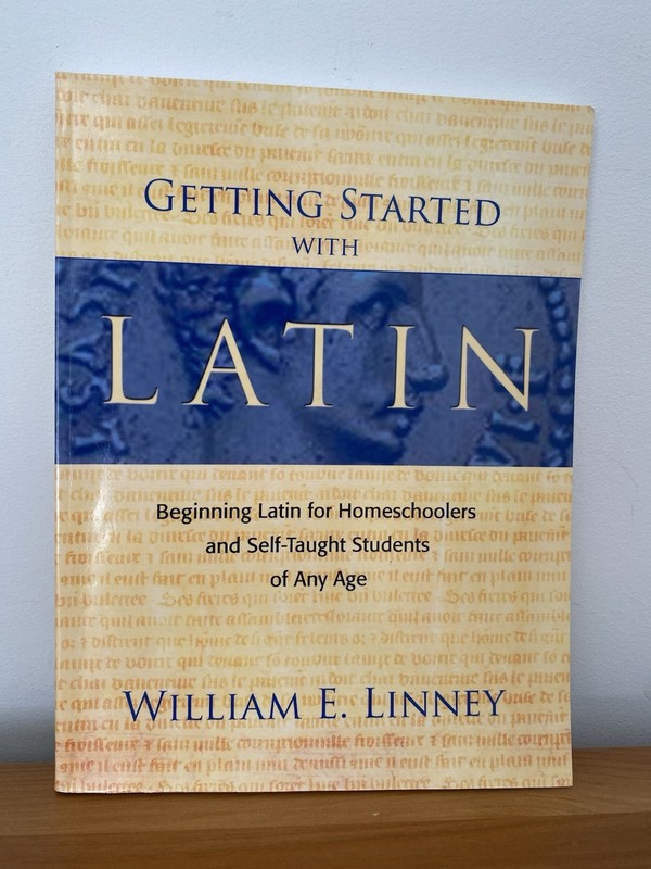 Getting Started with Latin by William E. Linney 2007 Homeschool Language Study