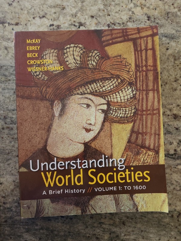 Understanding World Societies, Volume 1 : A Brief History by Patricia Buckley…