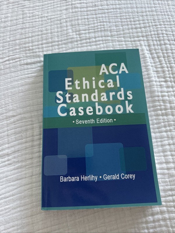 ACA Ethical Standards Casebook by Gerald Corey (2014, Trade Paperback) gallery
