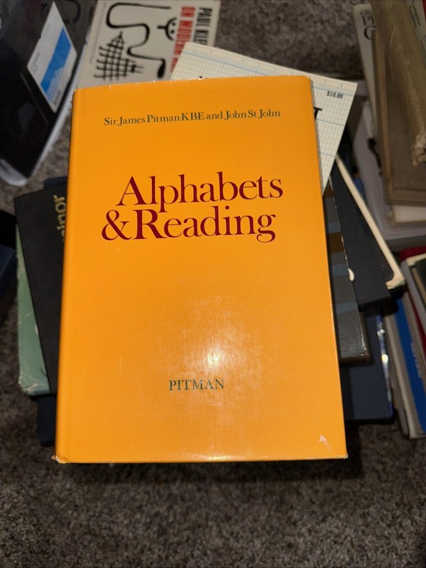 PITMAN SIR, JAMES Alphabets and reading: the initial teaching alphabet / by Sir