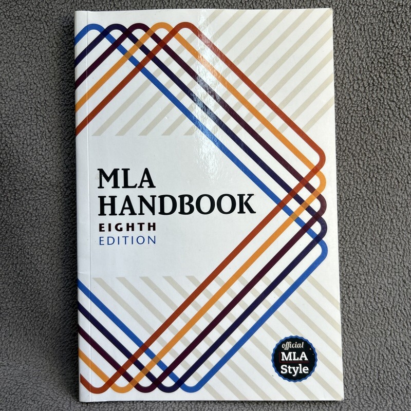 MLA Handbook Eighth Edition 8e, Official MLA Style