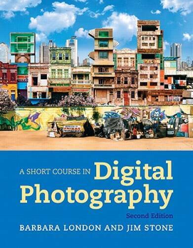 A Short Course in Digital Photography (2nd Edition) – Paperback – VERY GOOD