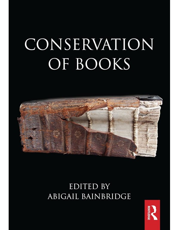 Conservation of Books (Routledge Series in Conserv…