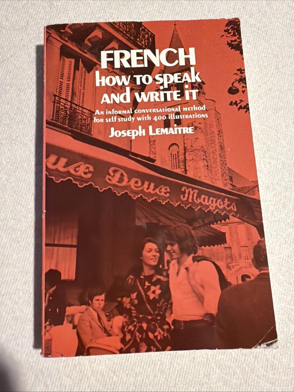 Dover French Ser.: French : How to Speak and Write It by Joseph Lemaitre (1962)