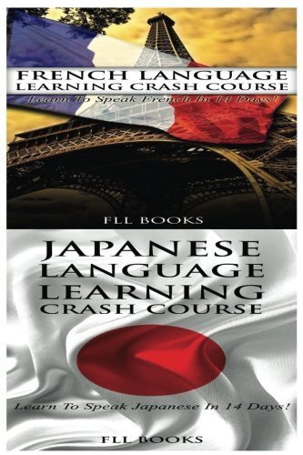 French Language Learning Crash Course + Japanese Language Learning Crash Cour-,