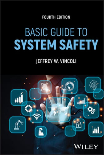 Basic Guide to System Safety by Jeffrey W Vincoli: New