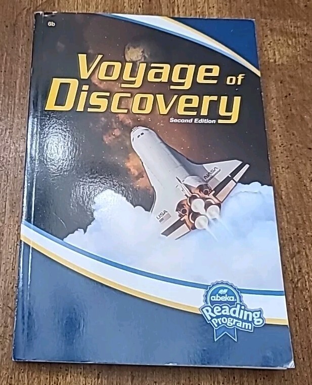 Abeka Voyage of Discovery Second Edition Reader 6b