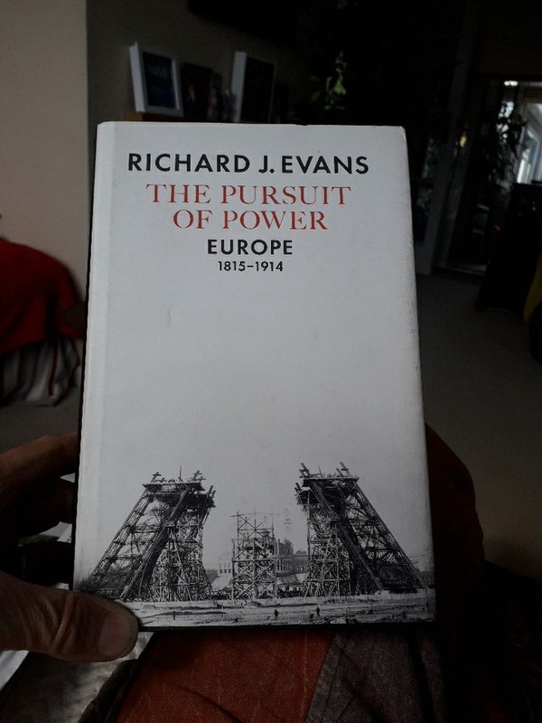 The Pursuit of Power: Europe, 1815-1914 by Evans, Richard J. (Allen Lane) HDBK