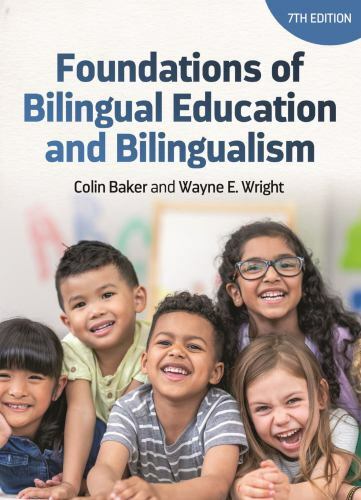 Foundations of Bilingual Education and Bilingualism (Bilingual Education & Bili