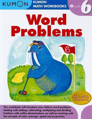 Word Problems Grade 6 (Kumon Math Workbooks) – Paperback – GOOD