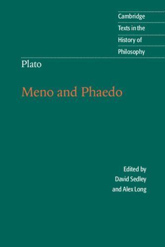 Plato: Meno and Phaedo (Cambridge Texts in the History of Philosophy) –