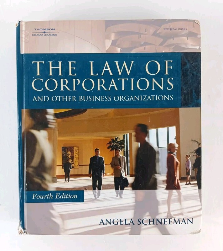 The Law of Corporations and other Business Organizations 4th Edition