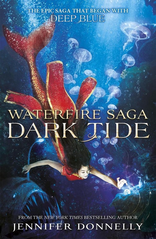 Waterfire Saga: Dark Tide: Book 3 by Jennifer Donnelly (English) Paperback Book