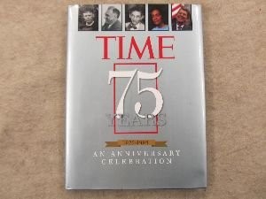 Time 75 Years 1923-1998: An Anniversary Celebration