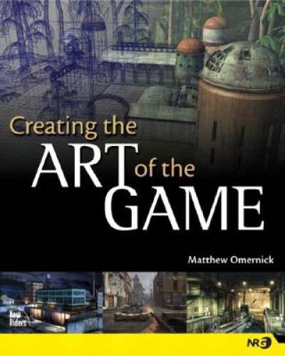 Creating the Art of the Game – Paperback By Omernick, Matthew – VERY GOOD