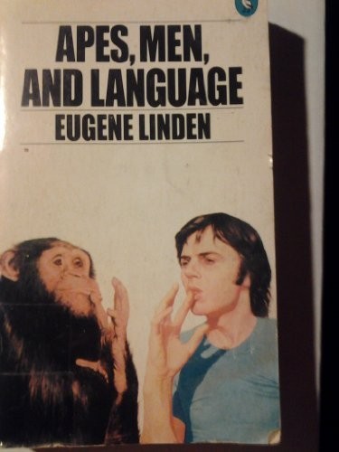 APES, MEN, AND LANGUAGE (PELICAN) By Eugene Linden *Excellent Condition*