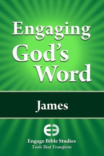 Engaging God’s Word: James by Community Bible Study