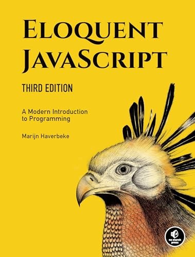 Eloquent JavaScript, 3rd Edition: A Modern Introduction to Programming - GOOD