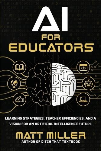 Matt Miller AI for Educators (Paperback)