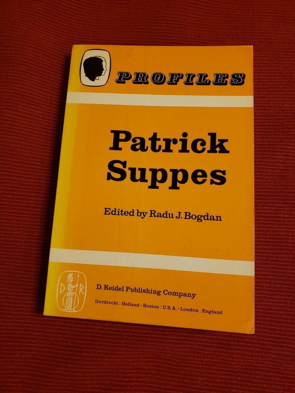Profiles Ser.: Patrick Suppes by Radu J. Bogdan (1979, Trade Paperback)