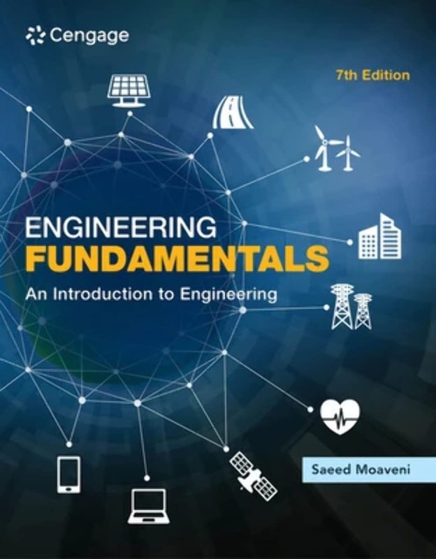 Engineering Fundamentals: An Introduction to Engineering by Saeed Moaveni