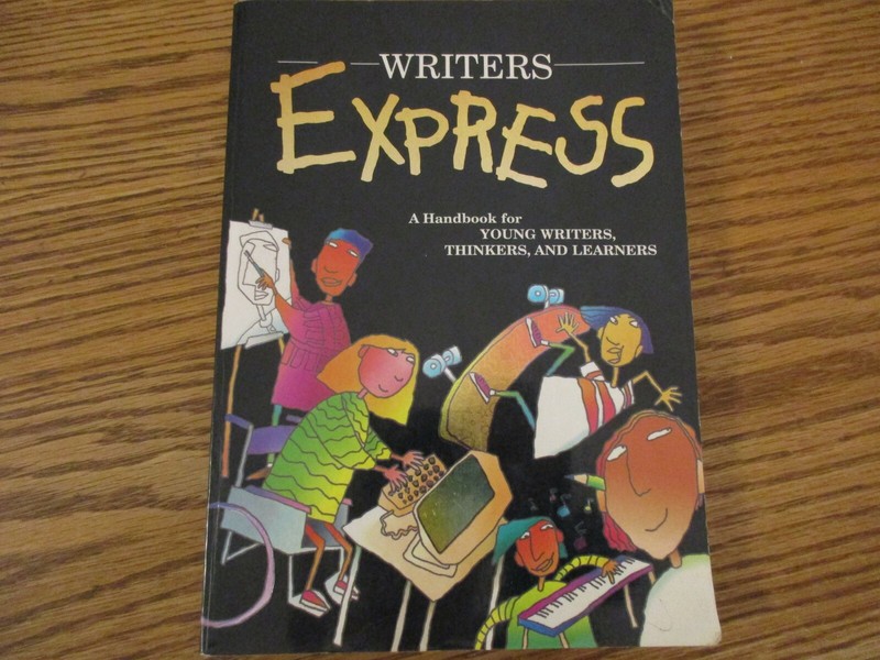 Writers Express-Handbook for Young Writers, Thinkers, and Learners