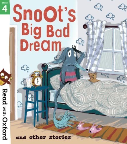 Read with Oxford: Stage 4: Snoot’s Big Bad Dream and Other St… by Havel, Geoff
