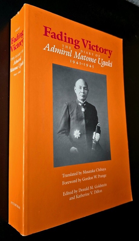 RARE 1991 Fading Victory: The Diary of Admiral Matome Ugaki, 1941-1945