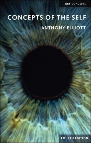 Key concepts Ser.: Concepts of the Self by Anthony