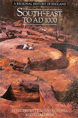 The South East to A.D.1000 (Regional History of En… by Mark Gardiner Paperback
