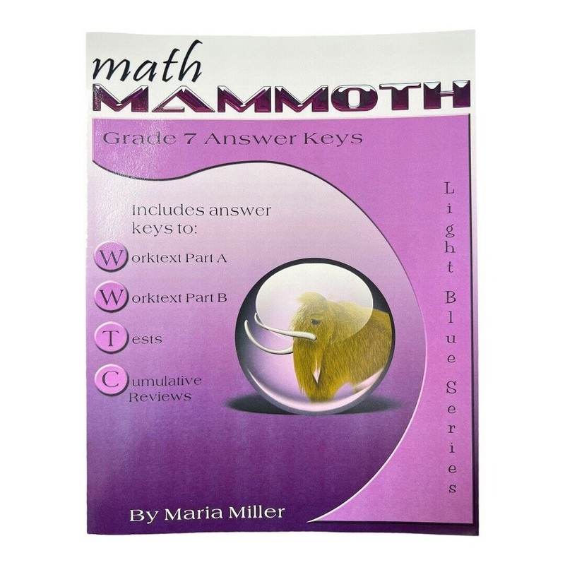 Math Mammoth Grade 7 Answer Keys~Light Blue Series~by Maria Miller 9/2020~K1 06
