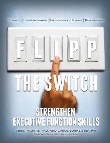 FLIPP the Switch: Strengthen Executive Function Skills – Paperback – GOOD