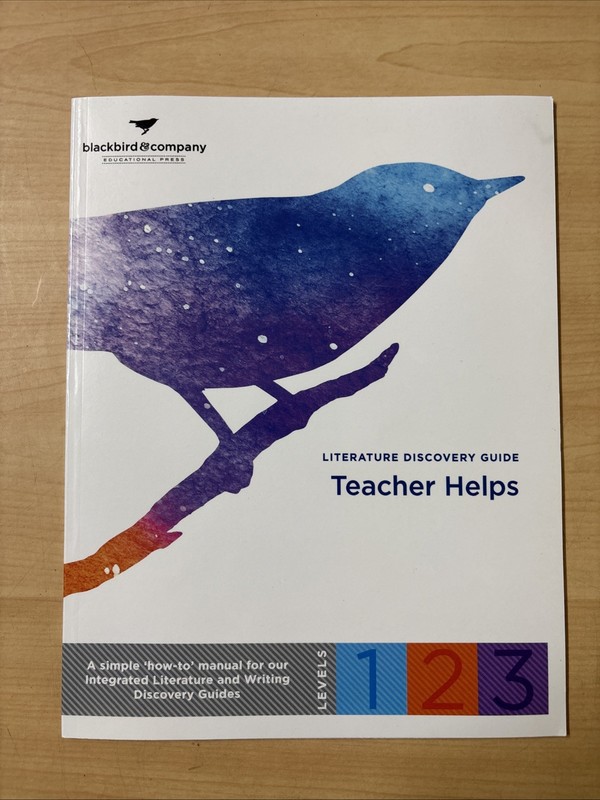 Teacher Helps Levels 1, 2, 3 Blackbird & Company Literature Discovery Guide 2019