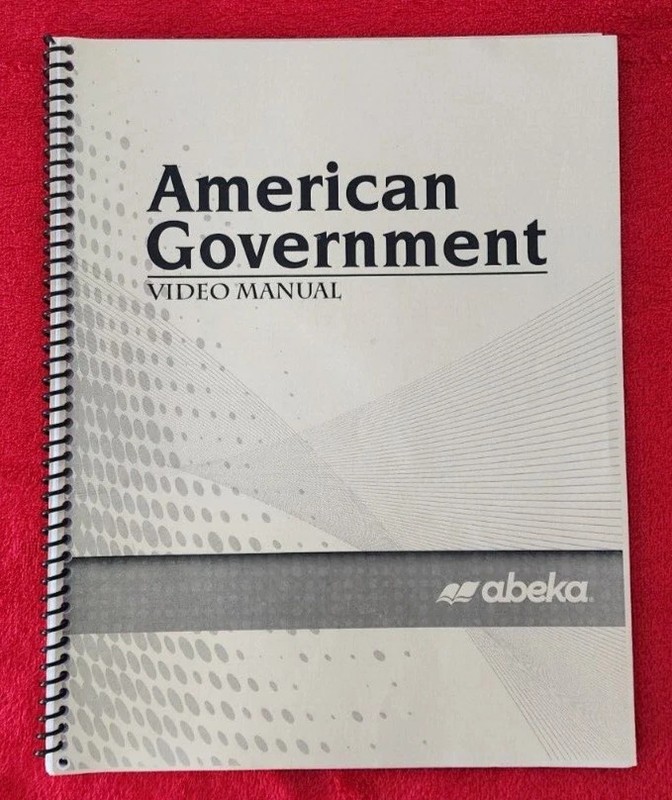 Abeka A Beka AMERICAN GOVERNMENT Video Manual SPIRAL 19406906