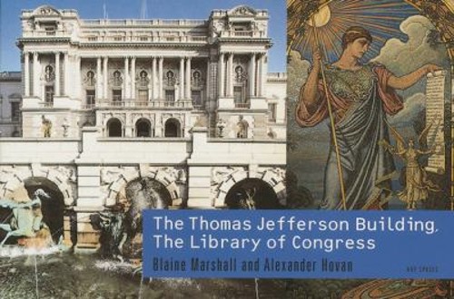 The Thomas Jefferson Building, the Library of Congress Blaine Mar