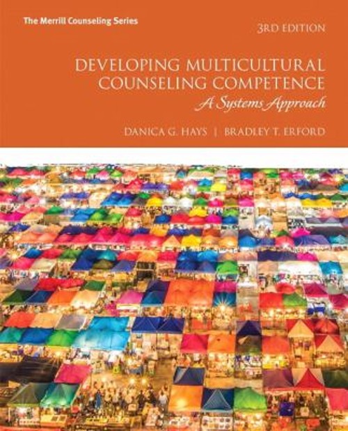 Developing Multicultural Counseling Competence : A Systems Approa