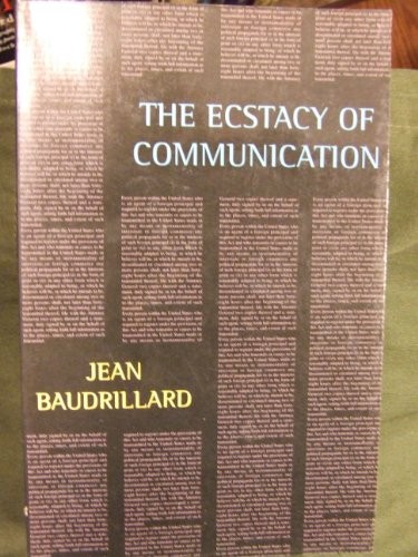 Ecstasy of Communication (Semiotext… by Baudrillard, Jean Paperback / softback