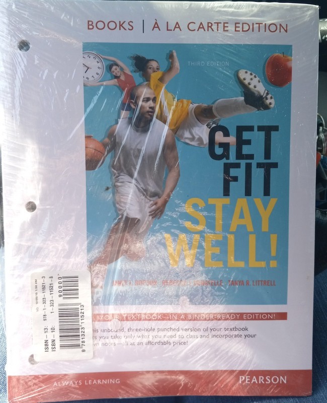 Get Fit, Stay Well! Books a la Carte Edition (3rd Edition) ** BONUS 1″ BINDER **