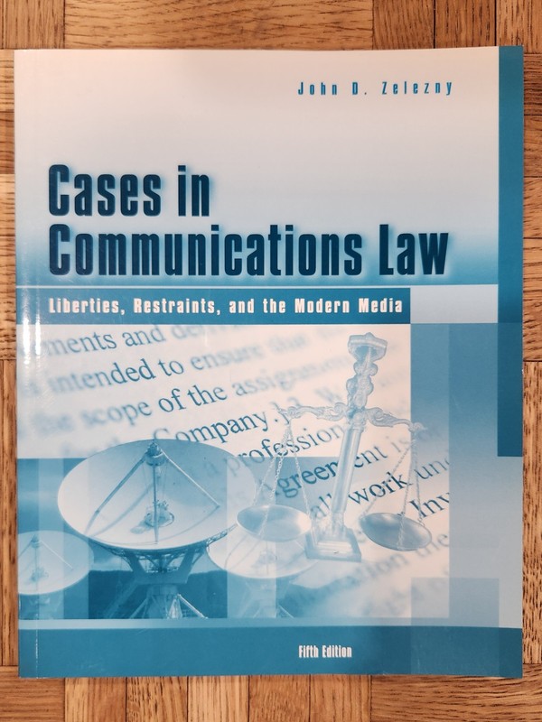 Cases in Communications Law by John Zelezny (2006, Trade Paperback)