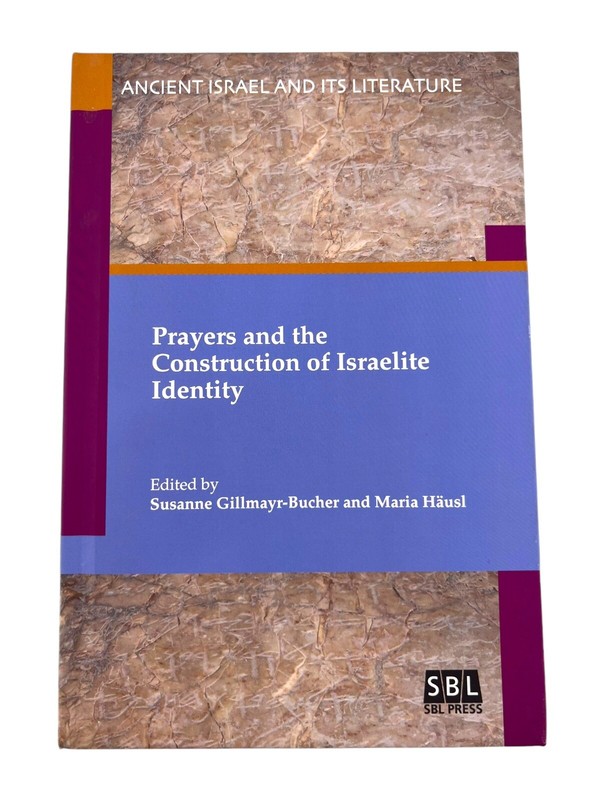 Prayers and the Construction of Israelite Identity HC Book Gillmayr-Bucher Häusl